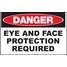 Sign-Eye And Face Protection