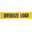 Wide Load Banner,Yellow,7 Ft.