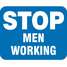 Sign, Men Working,Reflective,