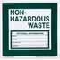 Non Hazardous Waste Label 6"X6