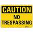 Safety Sign,No Trespassing,