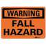 Warning Sign,Fall Hazard,10in