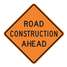 Road Construction Ahead Sign,